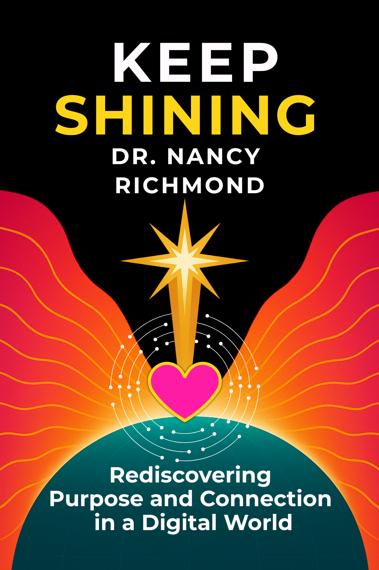 Keep Shining book cover by Dr. Nancy Richmond